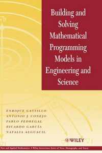 Building And Solving Mathematical Programming Models In Engineering And Science