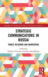 Strategic Communications in Russia