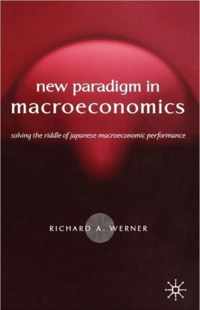 New Paradigm in Macroeconomics