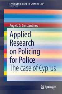 Applied Research on Policing for Police