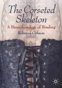 The Corseted Skeleton