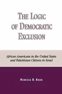 The Logic of Democratic Exclusion