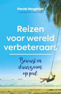 Reizen voor wereldverbeteraars