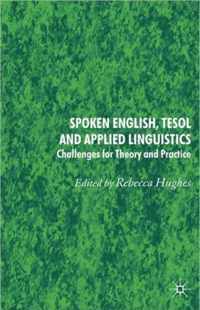 Spoken English, TESOL and Applied Linguistics