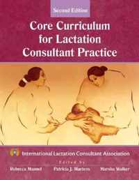 Core Curriculum For Lactation Consultant Practice