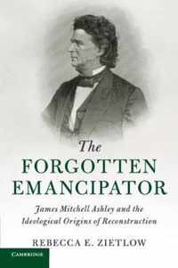 The Forgotten Emancipator