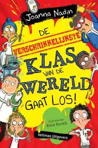 De verschrikkelijkste klas van de wereld 2 -   De verschrikkelijkste klas van de wereld gaat los!