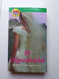 Historische romans nr. 491: Rebecca Hagan Lee; De vrijgezellenclub