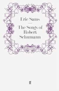 The Songs of Robert Schumann