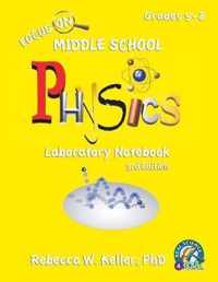 Focus On Middle School Physics Laboratory Notebook 3rd Edition