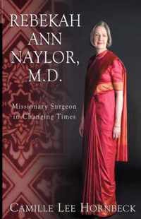 Rebekah Ann Naylor, M.D.