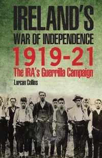 Ireland's War of Independence 1919-21