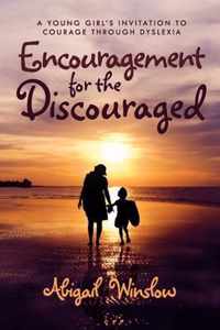 Encouragement for the Discouraged