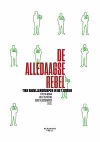 De alledaagse rebel