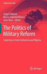 The Politics of Military Reform