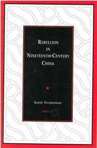 Rebellion in Nineteenth-Century China