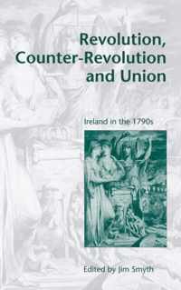 Revolution, Counter-Revolution and Union