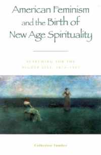 American Feminism and the Birth of New Age Spirituality