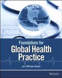 Foundations for Global Health Practice