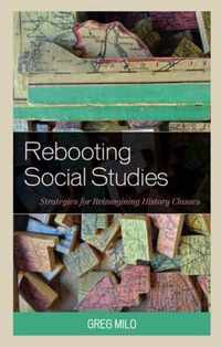 Rebooting Social Studies