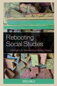 Rebooting Social Studies