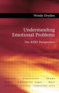 Understanding Emotional Problems: The Rebt Perspective