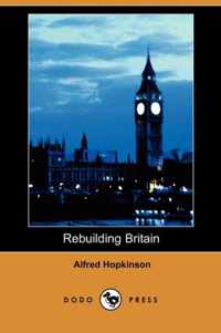 Rebuilding Britain (Dodo Press)