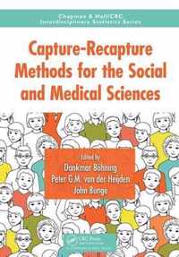 Capture-Recapture Methods for the Social and Medical Sciences