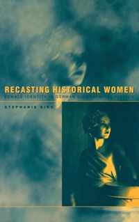 Recasting Historical Women