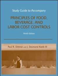 Study Guide to accompany Principles of Food, Beverage, and Labor Cost Controls, 9e