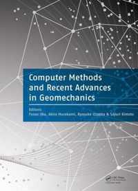 Computer Methods and Recent Advances in Geomechanics