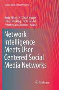 Network Intelligence Meets User Centered Social Media Networks