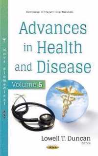 Advances in Health and Disease