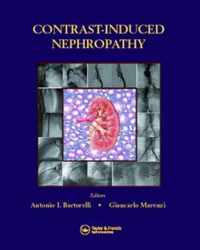 Contrast-Induced Nephropathy in Interventional Cardiovascular Medicine