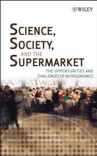 Science, Society, And The Supermarket