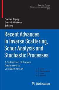 Recent Advances in Inverse Scattering, Schur Analysis and Stochastic Processes