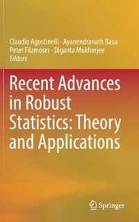 Recent Advances in Robust Statistics: Theory and Applications