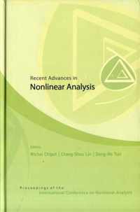 Recent Advances In Nonlinear Analysis - Proceedings Of The International Conference On Nonlinear Analysis