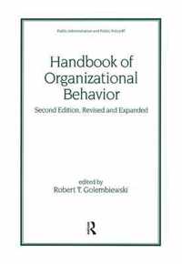 Handbook of Organizational Behavior, Revised and Expanded