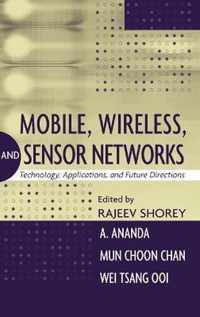 Mobile, Wireless, and Sensor Networks