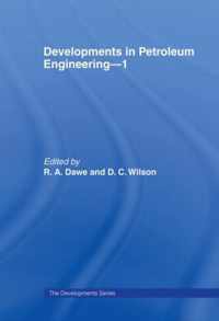 Developments in Petroleum Engineering 1