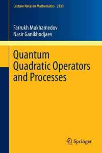 Quantum Quadratic Operators and Processes