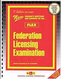 FEDERATION LICENSING EXAMINATION (FLEX)