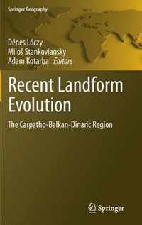 Recent Landform Evolution