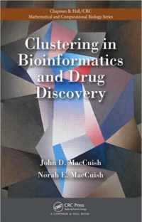 Clustering in Bioinformatics and Drug Discovery