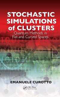 Stochastic Simulations of Clusters