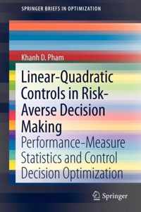 Linear-Quadratic Controls in Risk-Averse Decision Making