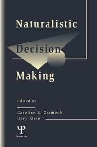 Naturalistic Decision Making