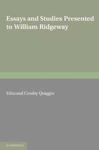 Essays and Studies Presented to William Ridgeway