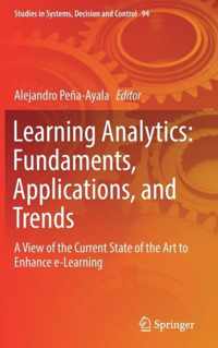 Learning Analytics: Fundaments, Applications, and Trends